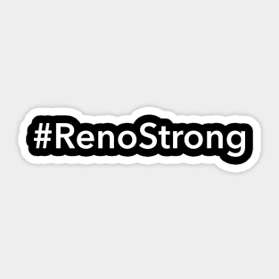 Reno Strong Sticker